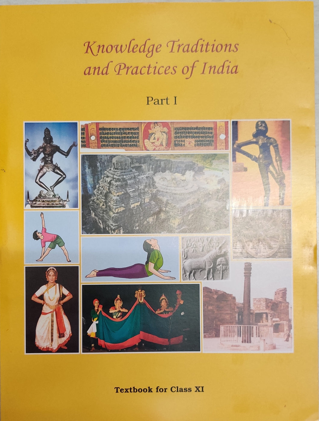 NCERT Knowledge Traditions and Practices of India - Class 11 - latest edition as per NCERT/CBSE