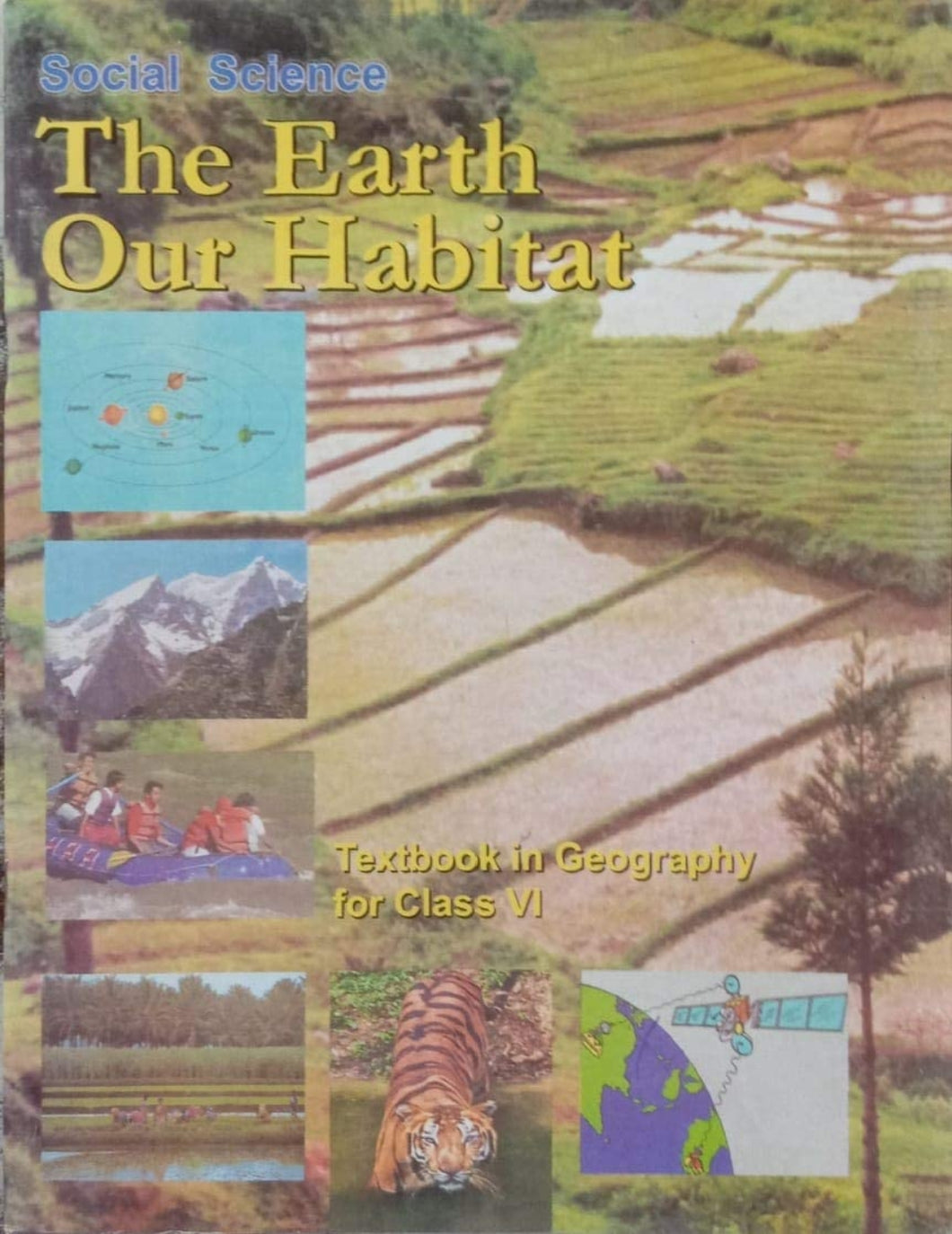 NCERT The Earth Our Habitat - Geography - Class 6 - latest edition as per NCERT/CBSE - Booksfy