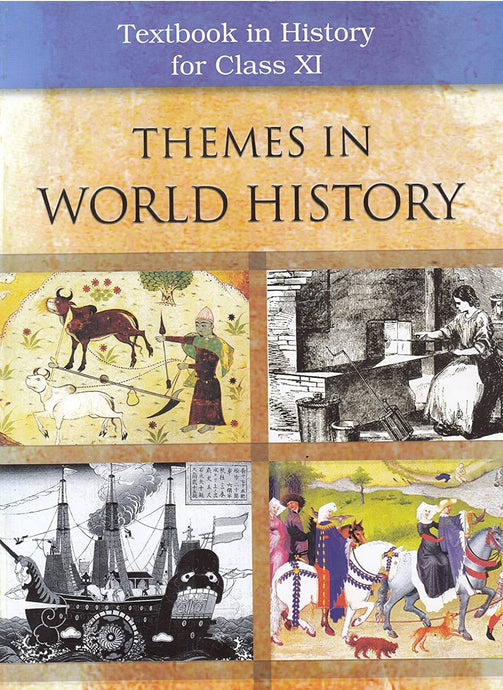 NCERT Themes of World History for Class 11 - latest edition as per NCERT/CBSE - Booksfy