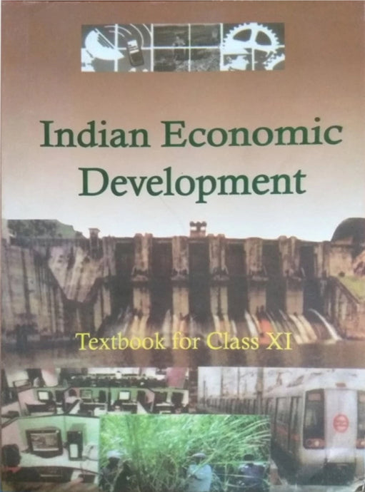 NCERT Indian Economic Development for Class 11 - latest edition as per NCERT/CBSE - Booksfy