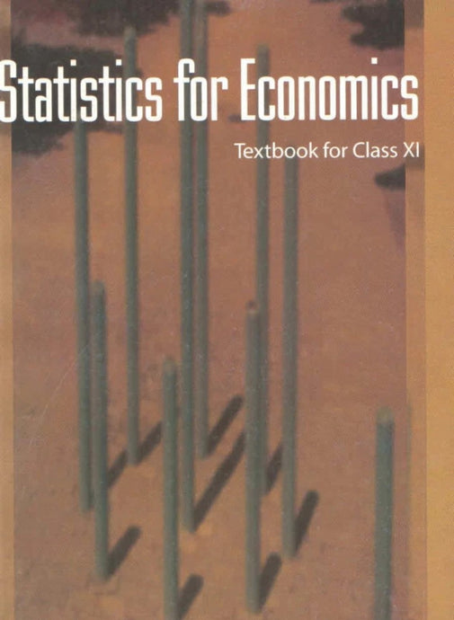 NCERT Statistics for Economics for Class 11 - latest edition as per NCERT/CBSE - Booksfy