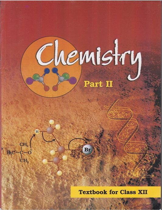 NCERT Chemistry II for Class 12 - latest edition as per NCERT/CBSE - Booksfy