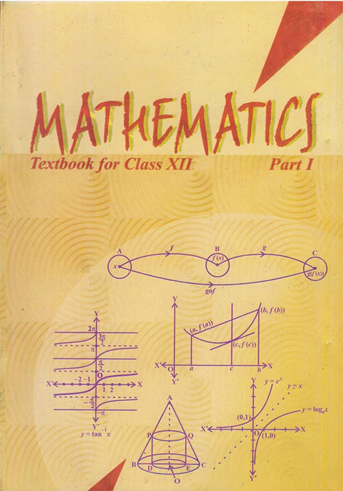 NCERT Mathematics Part I for Class 12 - latest edition as per NCERT/CBSE - Booksfy
