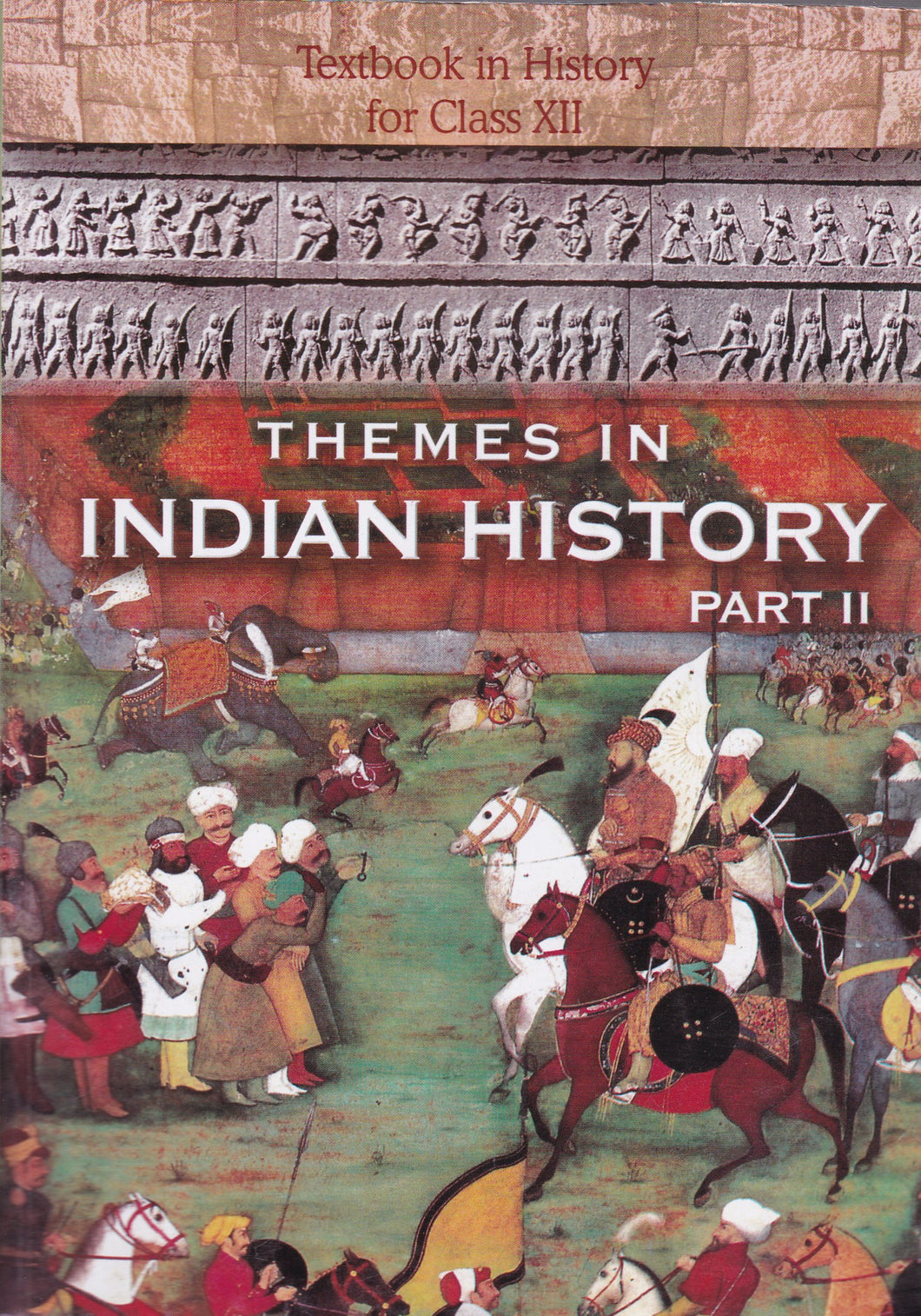 NCERT Themes In Indian History Part II for Class 12 - latest edition as per NCERT/CBSE - Booksfy