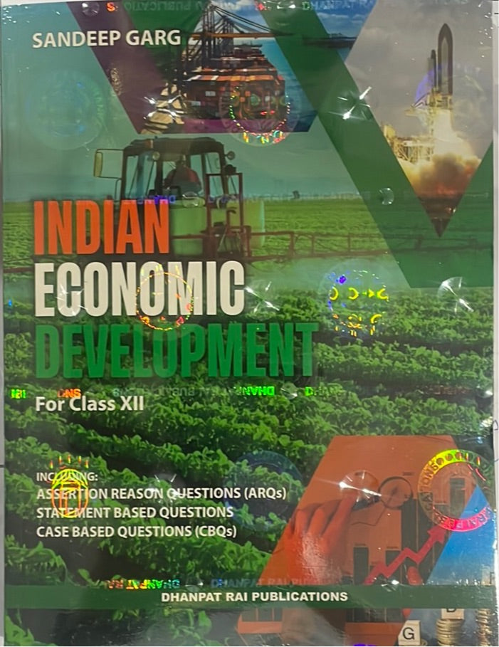 Indian Economic Development For Class 12 By Sandeep Garg(2023-24)