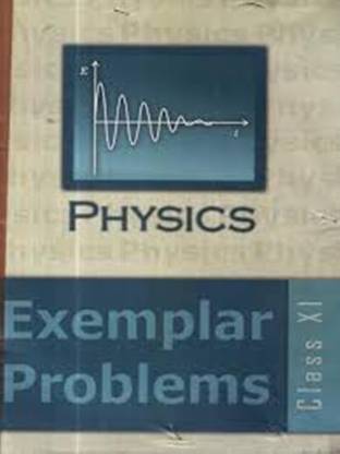 NCERT Physics Exemplar Problem for Class 11